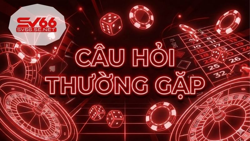 Câu Hỏi Thường Gặp - Giải Đáp Thắc Mắc Của Người Chơi 1 cau-hoi-thuong-gap